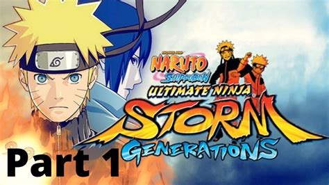 Naruto Shippuden Ultimate Ninja Storm Generations Gameplay Walkthrough