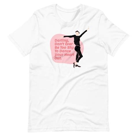 Audrey Hepburn Dance Quote Shirt Darling Don T Ever Be Etsy