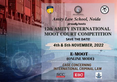 The 12th Amity International Moot Court Competition 4th And 5th November