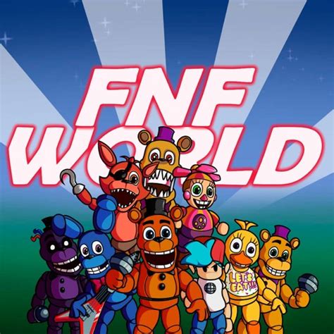 Listen To Playlists Featuring Yar Har Fnf World Fnf Vs Fnaf World Ost By Lunaticside