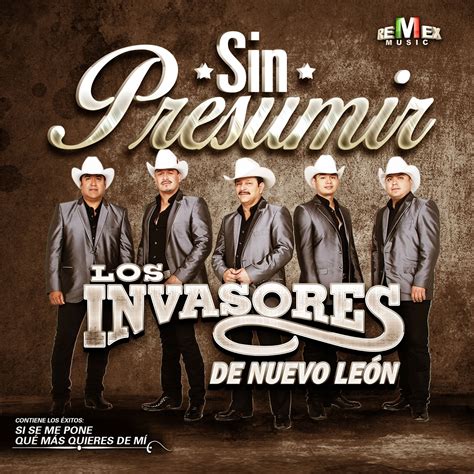 Álbumes 95 Imagen Los Invasores De Nuevo León éxitos Lleno