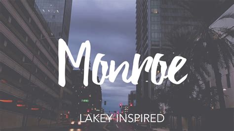 Lakey Inspired Monroe Full Hd Youtube