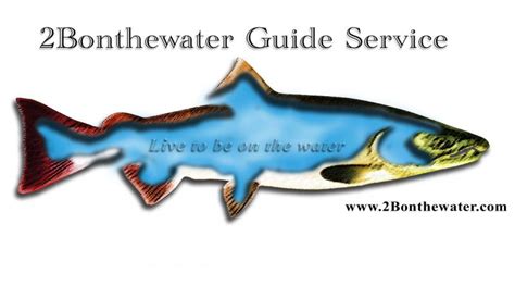 2bonthewater Guide Service Salmon Fishing Fly Fishing