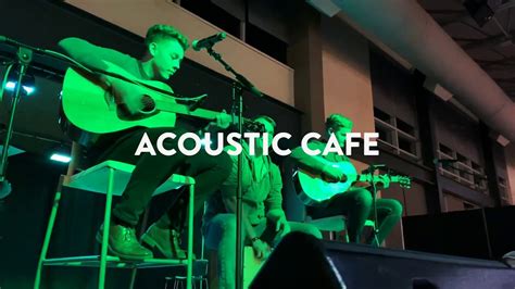 Acoustic Cafe Youtube