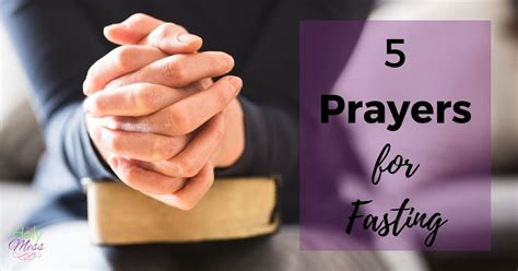 5 Best Prayers For Fasting The Holy Mess