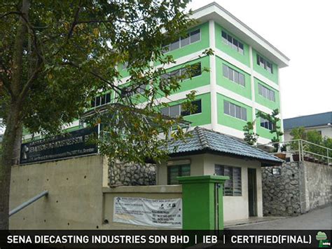 Is state of the art corporate venture established in malaysia. SENA DIECASTING INDUSTRIES SDN BHD - Green Building Index
