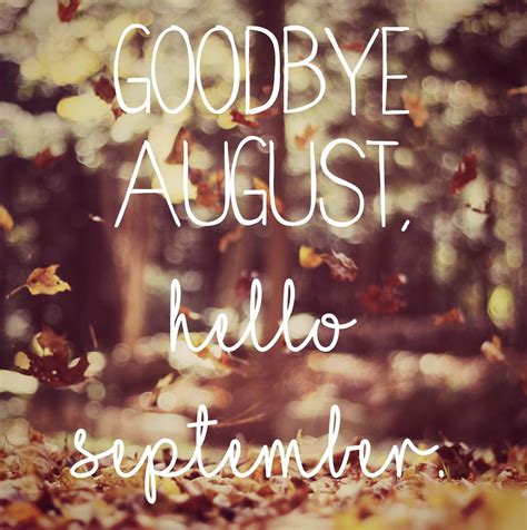 Hello September- Goodbye August Welcome September Pictures, Images