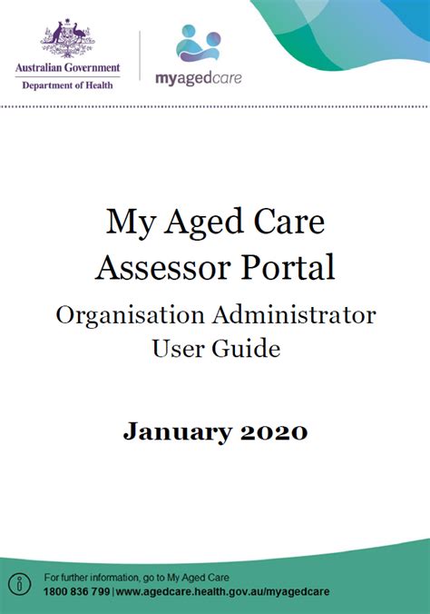 My Aged Care Assessor Portal Organisation Administrator User Guide