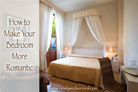 How to make a bedroom more romantic. Sex Life Suffering? It May be Your Bedroom! - Newlywed ...