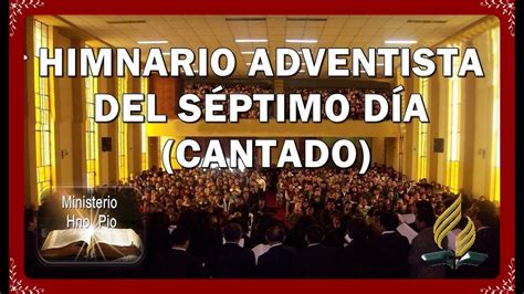 201 Canción Del Espíritu Himnario Adventista Del SÉptimo DÍa Cantado