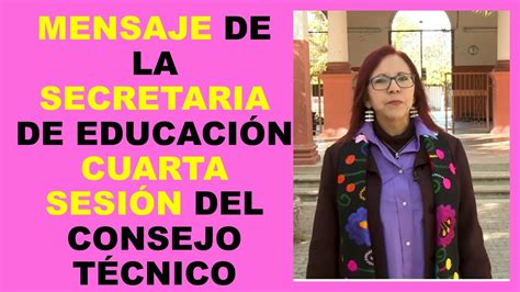 Soy Docente Mensaje De La Secretaria De EducaciÓn Cuarta SesiÓn Del