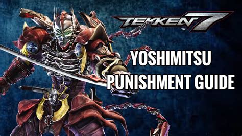 Create and share tier lists for the lols, or the win. Tekken 7 Anti - Yoshimitsu Punishment Guide - YouTube