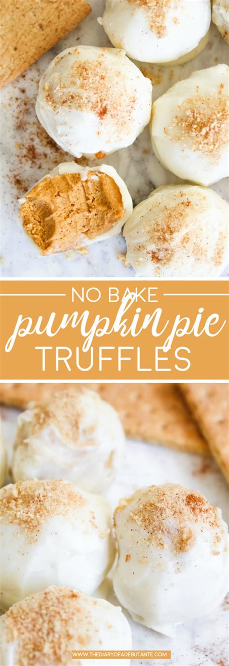 No Bake Pumpkin Dessert Delicious Pumpkin Pie Truffles