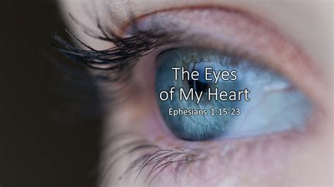 The Eyes Of My Heart Youtube