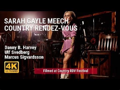 Sarah Gayle Meech Country Rendez Vous Youtube