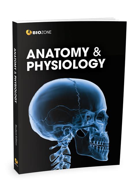 Anatomy And Physiology Student Edition Biozone North America