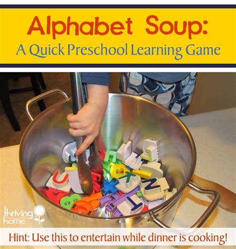 Alphabet Soup Preschool Learning Game Thriving Home