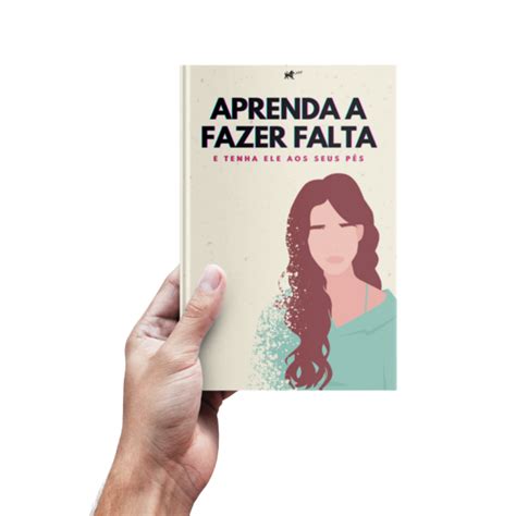 Livro Aprenda A Fazer Falta Editora Ramos Ebook Oficial