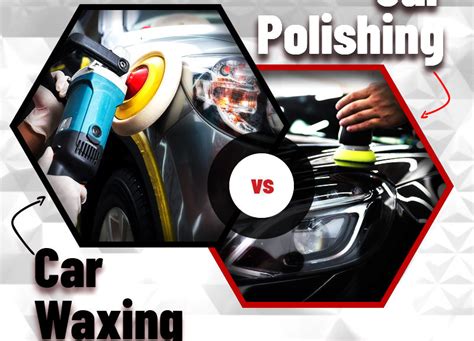 Car Waxing And Polishing What Is The Difference