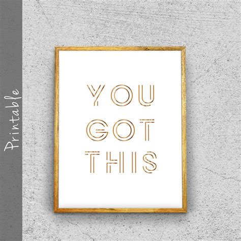 You Got This Inspirational Quote Printable Motivational Poster Etsy