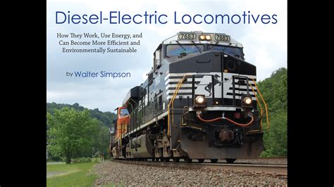 Book Review Diesel Electric Locomotives How They Work Use Energy