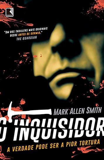 Resenha O Inquisidor Por Mark Allen Smith Mundo Dos Livros