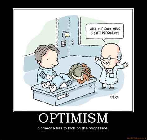 Optimism Demotivational Poster 1227376260 Flickr Photo Sharing