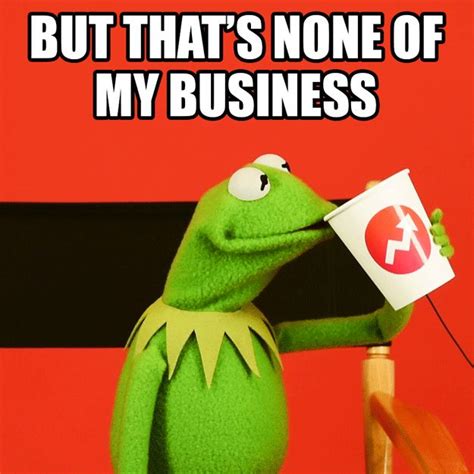 Kermit the frog cartoon meme. Pin on MUPPETS!