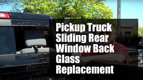 Pickup truck sliding rear window back glass replacement - YouTube