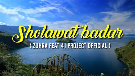 Membaca sholawat nariyah merupakan bentuk kecintaan umat kepada nabi muhammad saw. Lirik-Sholawat Badar(Feat 41 Project Official) - YouTube