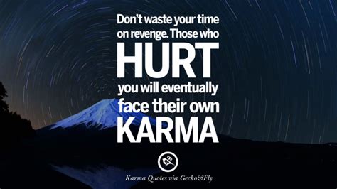 Quotes On Karma Revenge And Consequences