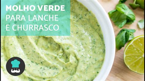 Molho verde para lanche e churrasco | PRONTO EM 5 MINUTOS! - YouTube
