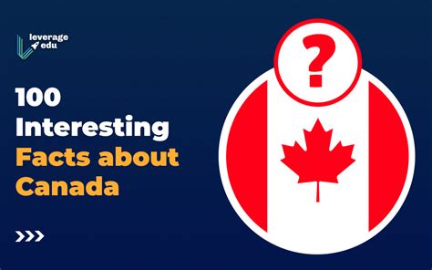 101 Interesting Facts About Canada I Leverage Edu