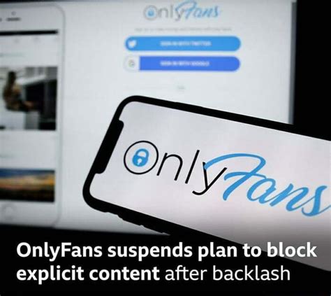onlyfans suspends plan to block explicit content after backlash ifunny