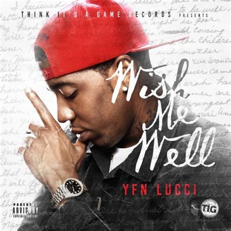 Wish Me Well Explicit By YFN Lucci Pandora