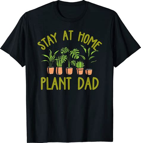 Mens Plant Dad Shirt Funny Plant Lover Saying Plant T Shirt