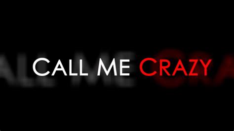 Call Me Crazy Trailer Youtube