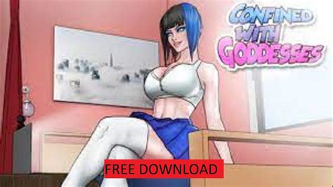 Guide To Download Confined With Goddesses Free On Phone Ios Android