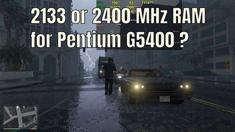 Is it a big difference between them? 2133 MHz vs 2400 MHz DDR4 RAM Gaming | Pentium G5400 - YouTube