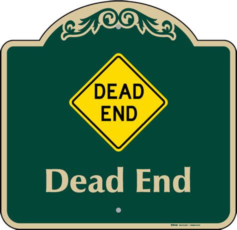 Dead End Sign Order Now