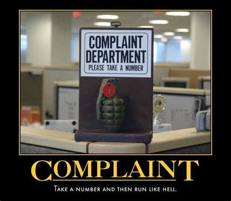 Complaint Department You Will Be The First And The Last Work Jokes