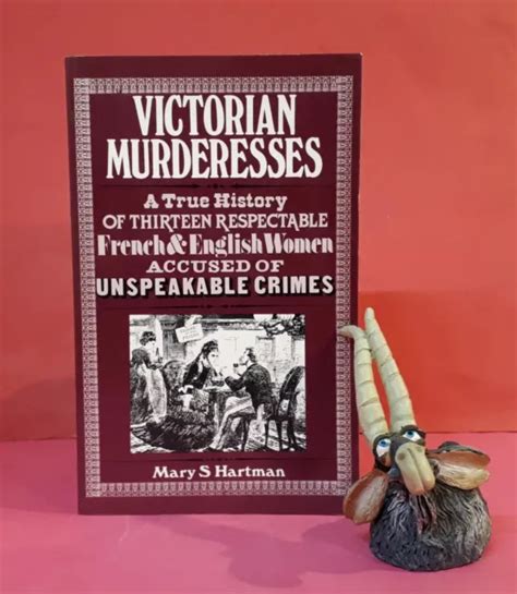 mary hartmann victorian murderesses true crime female criminals england france 13 83 picclick