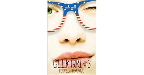 Perfect Plaatje Geek Girl 3 By Holly Smale
