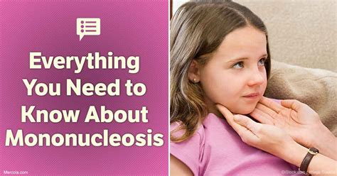 Everything You Need To Know About Mononucleosis