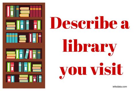 Describe A Library You Visit Speaking Cue Card IELTS DATA