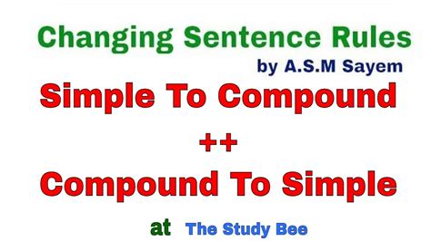 Simple To Compound Compound To Simple Changing Sentence Rules By A