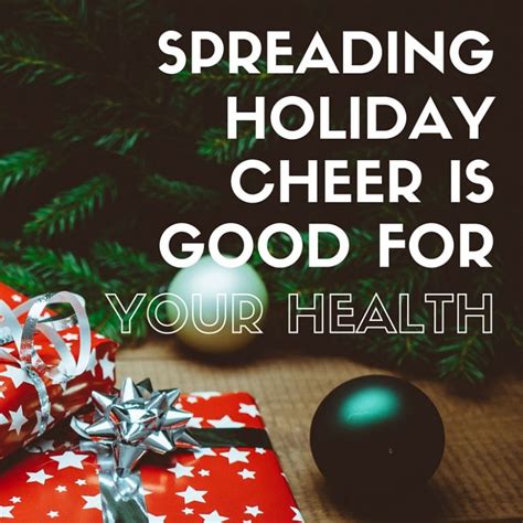 Spreading Holiday Cheer Is Good For Your Health