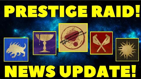 Destiny 2 Prestige Raid Tommorow News Round Up Video New Loot