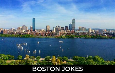 149 Boston Jokes And Funny Puns Jokojokes