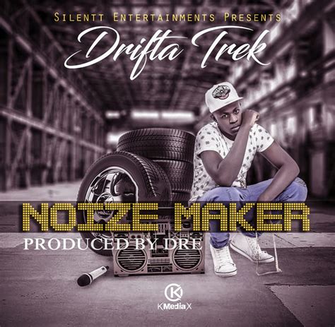 Drifta Trek Noize Maker Prod Dre Afrofire